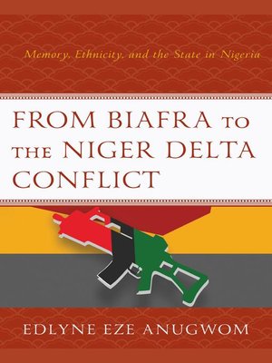 cover image of From Biafra to the Niger Delta Conflict